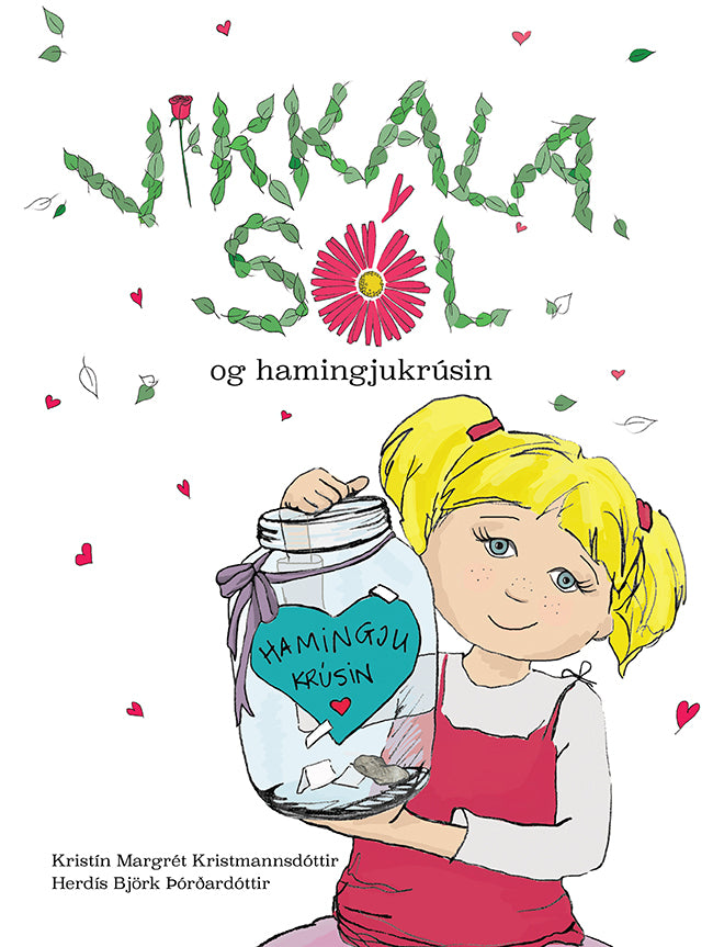 Vikkala Sól og hamingjukrúsin