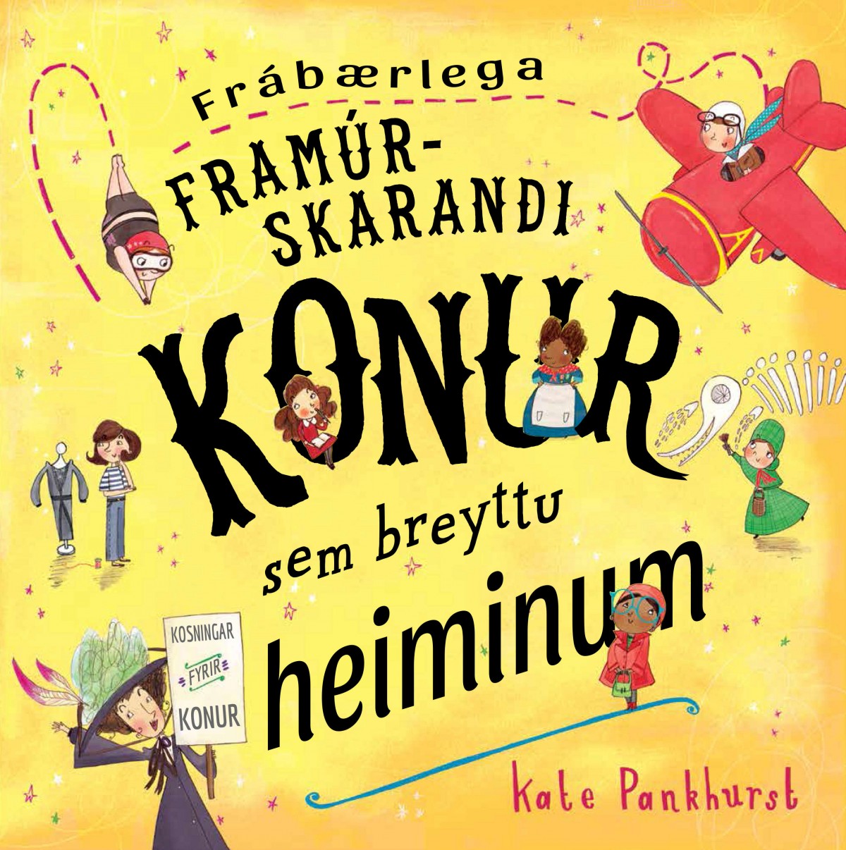 Frábærlega framúrskarandi konur sem breyttu heiminum