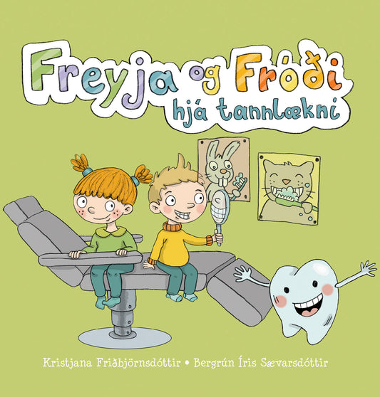 Freyja og Fróði hjá tannlækni