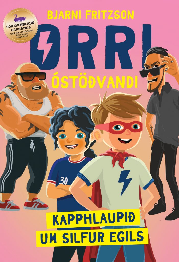 Orri Óstöðvandi - Kapphlaupið um Silfur Egils