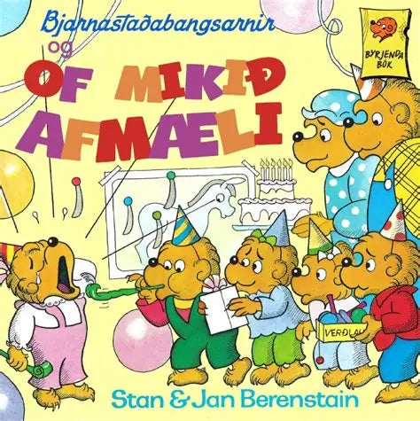 Bjarnastaðabangsarnir og of mikið afmæli