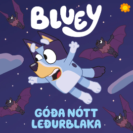 Bluey, góðanótt leðurblaka