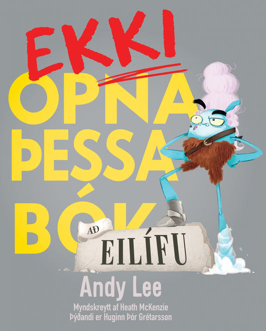 Ekki opna þessa bók - að eilífu